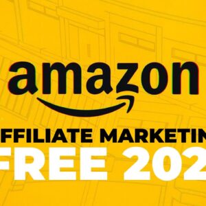 Amazon Affiliate Marketing 2021: Step-By-Step Tutorial For Beginners in 2021