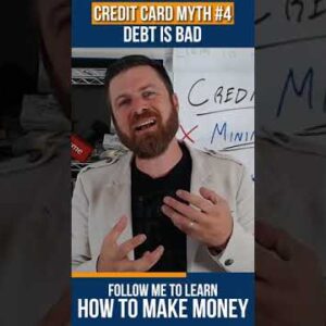 Credit Card MYTH #4: Debt is BAD #shorts