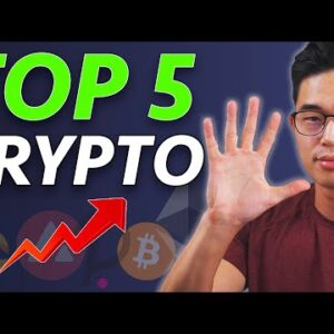 5 Top Crypto to Buy NOW in 2022 (Massive Potential!)
