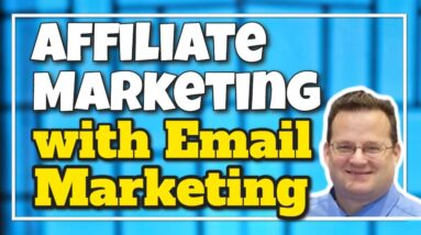 Affiliate Marketing with Email Marketing | Full Overview of Affiliate Marketing by Email Marketing