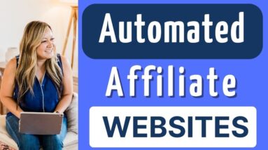 Automated Affiliate Website For Passive Income - How To Make Money Autoblogging
