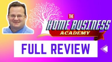 The Home Business Academy HBA Review [FULL DEMO] The Home Business Academy Review & Demo