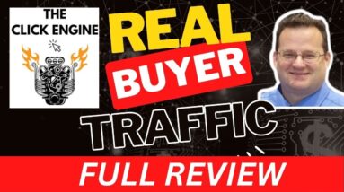 The Click Engine Review - Real Buyer Traffic For Sales [FULL DEMO] The Click Engine Review & Demo