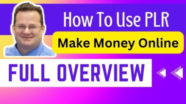 How To Use PLR To Make Money Online [FULL OVERVIEW] Use PLR To Make Money Online Easy & Fast