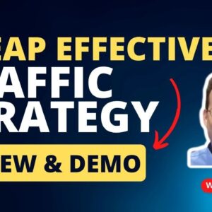 Cheap Effective Traffic For Affiliate Marketing - Overview & Demo - Cheap Effective Traffic