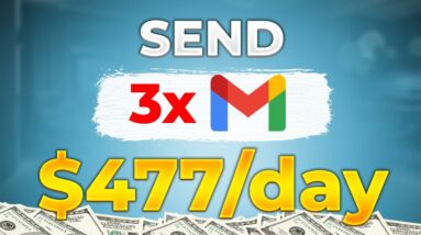 Get Paid $477/Day Sending This Email! (Step By Step Tutorial)