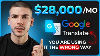 How to Make $1,420/Day with Google Translate in 2024 (Make Money Online)