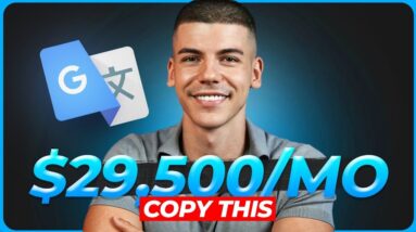 How to Earn $7,850/Week with Google Translate in 2024 (Make Money Online)